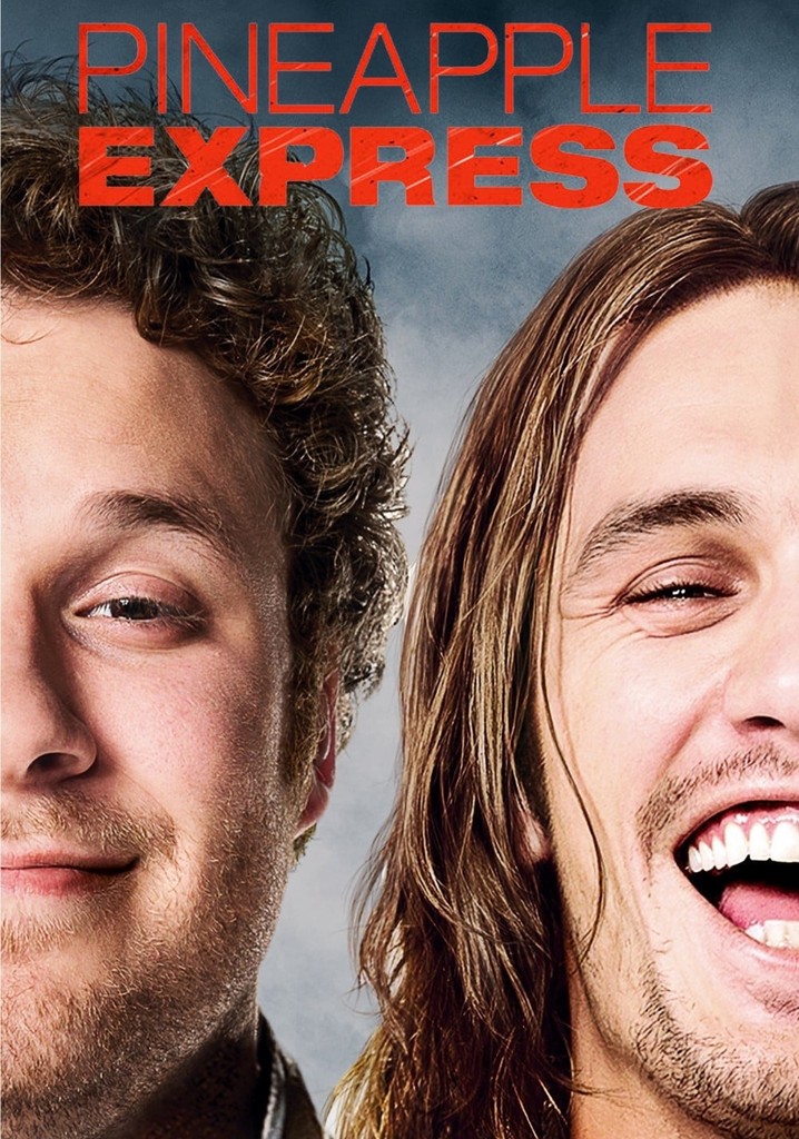 Pineapple Express streaming where to watch online?